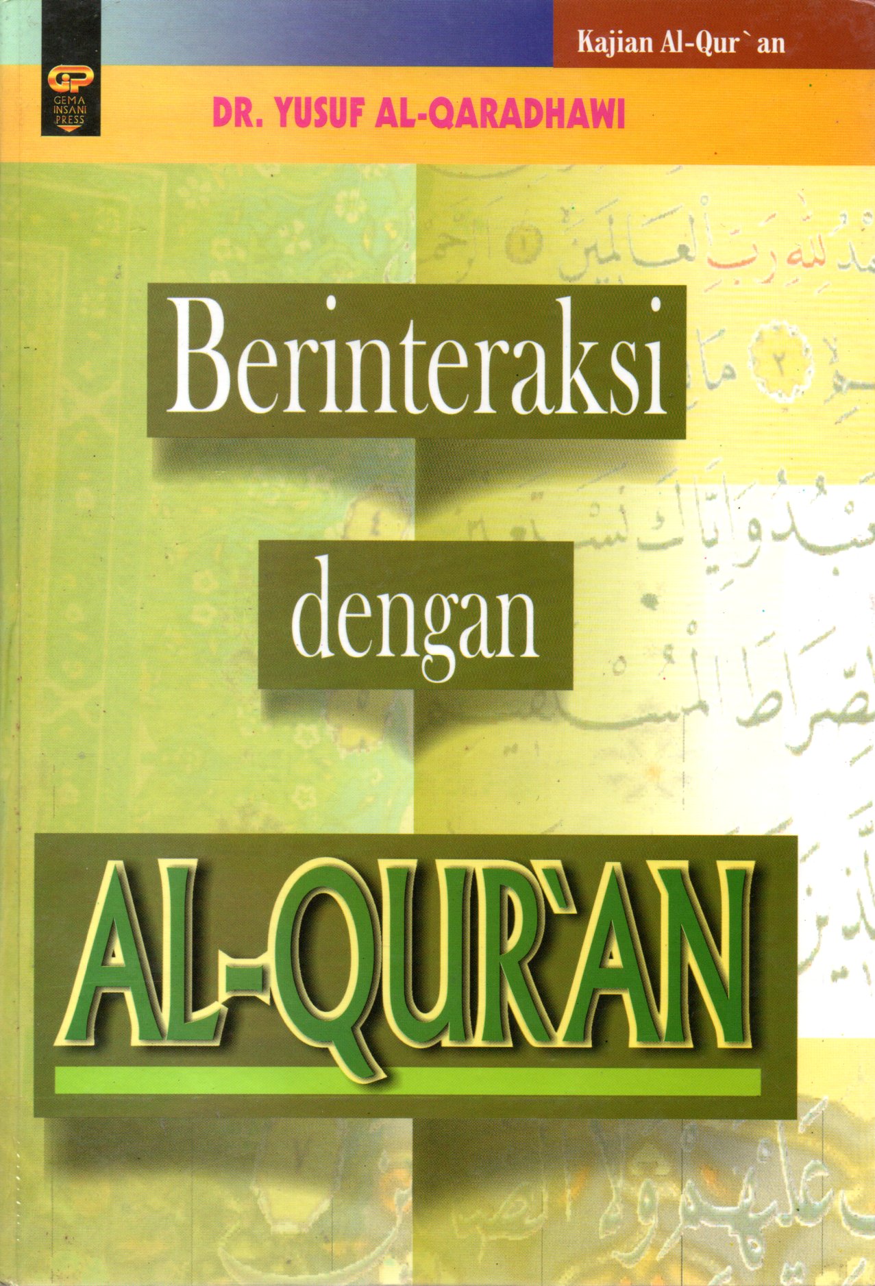 Sampul Berinteraksi Dengan Al-Qur'an / Penerjemah: Abdul Hayyie Al-Kattani