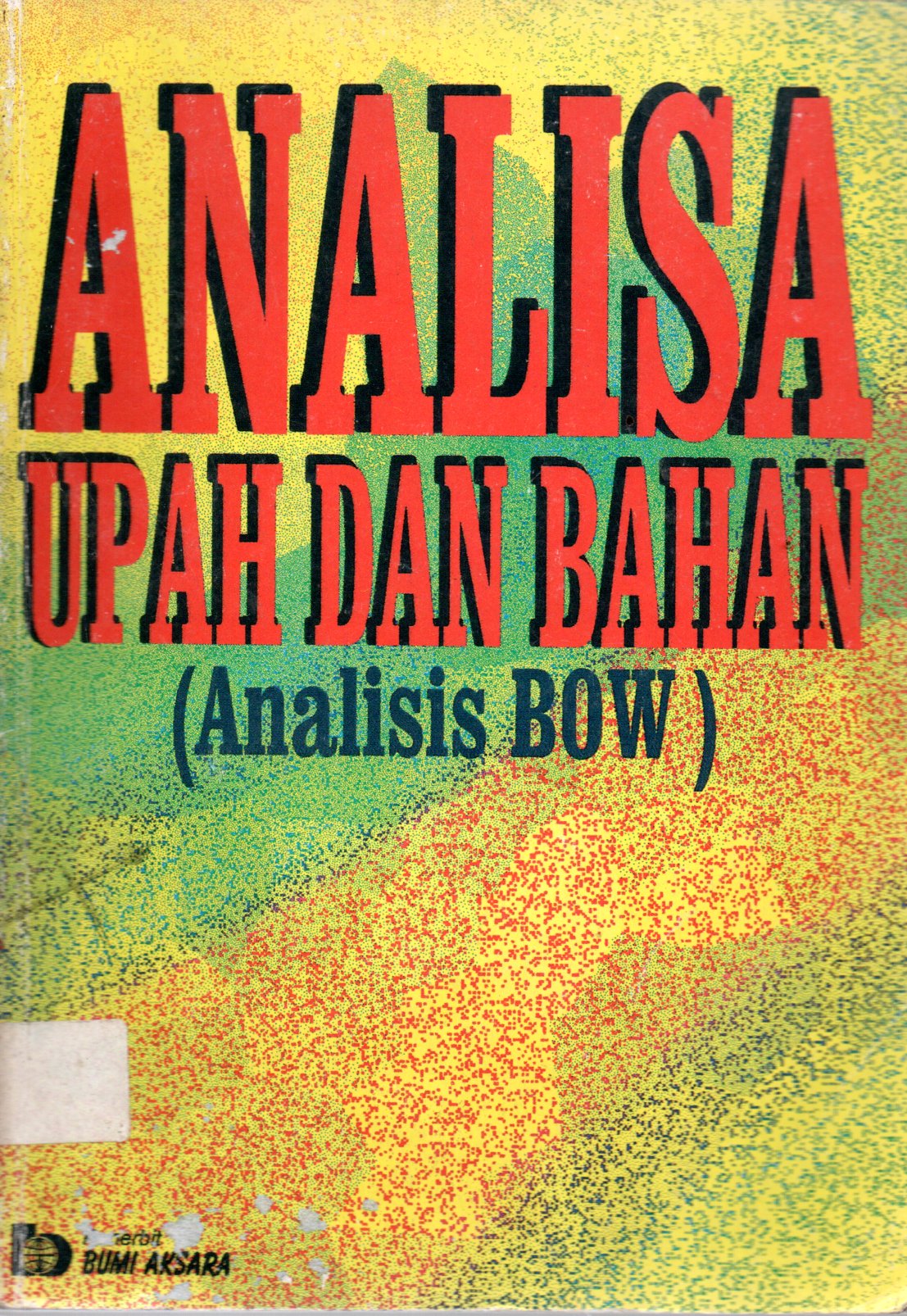 Sampul Analisa Upah dan Bahan (Analisis Bow)