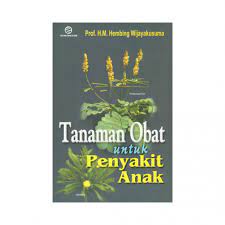 Sampul Tanaman Obat Untuk Penyakit Anak / Prof. H.M. Hembing Wijayakusuma