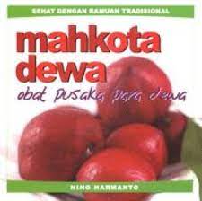 Sampul Mahkota Dewa :  Obat Pusaka Para Dewa / Penyunting : Tanudi