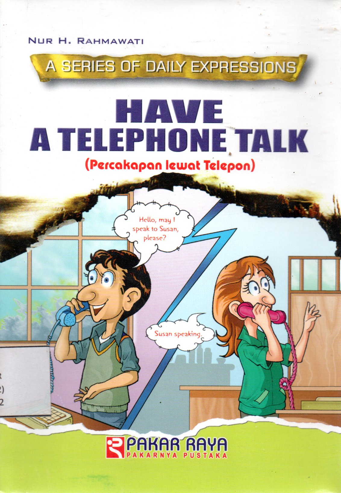 Sampul Have A Telephone Talk :  Percakapan Lewat Telepon / Editor: Cicik Kurniawati