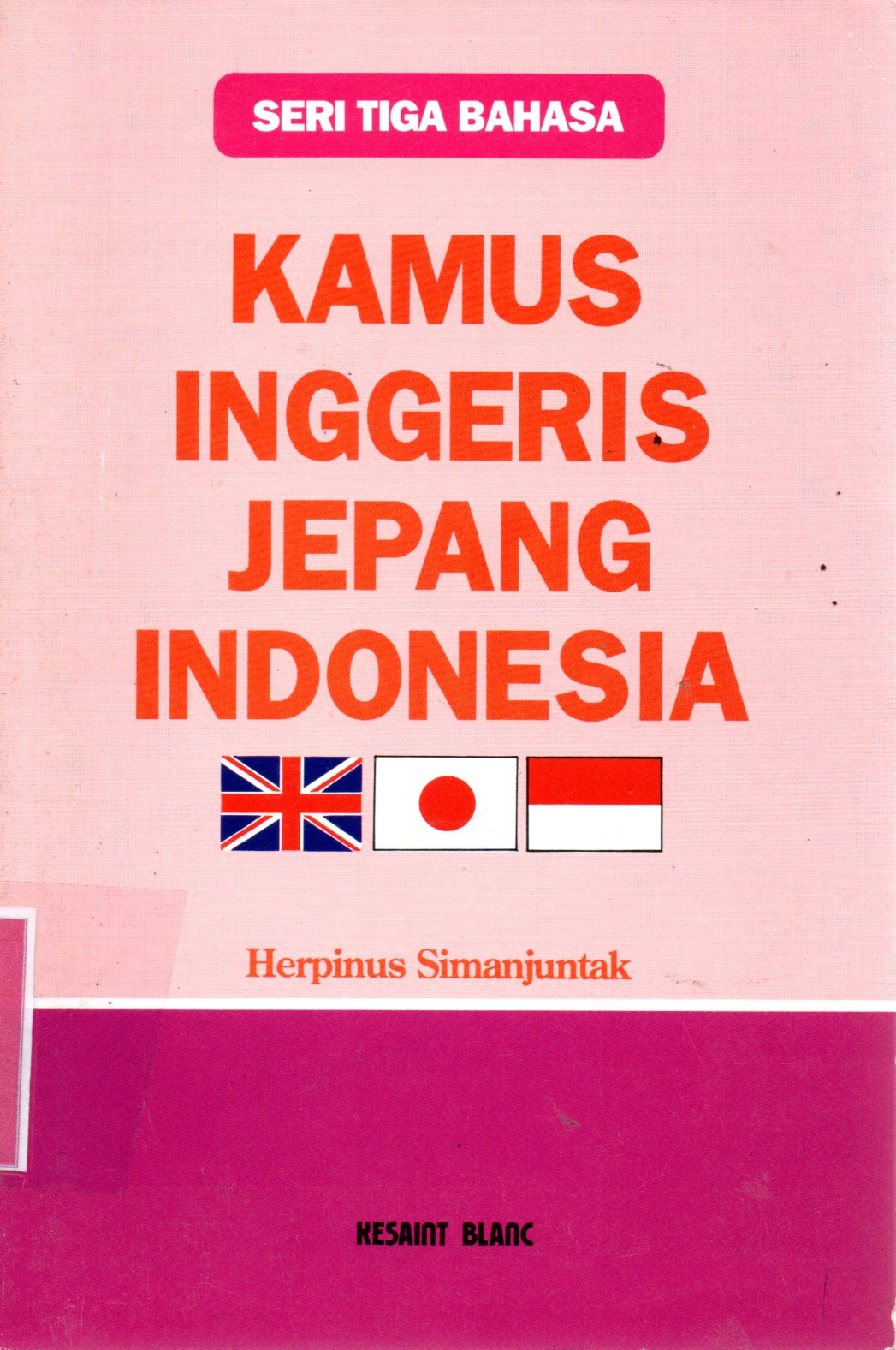 Sampul Kamus Inggris Jepang Indonesia dan :  Indonesia Jepang Inggris