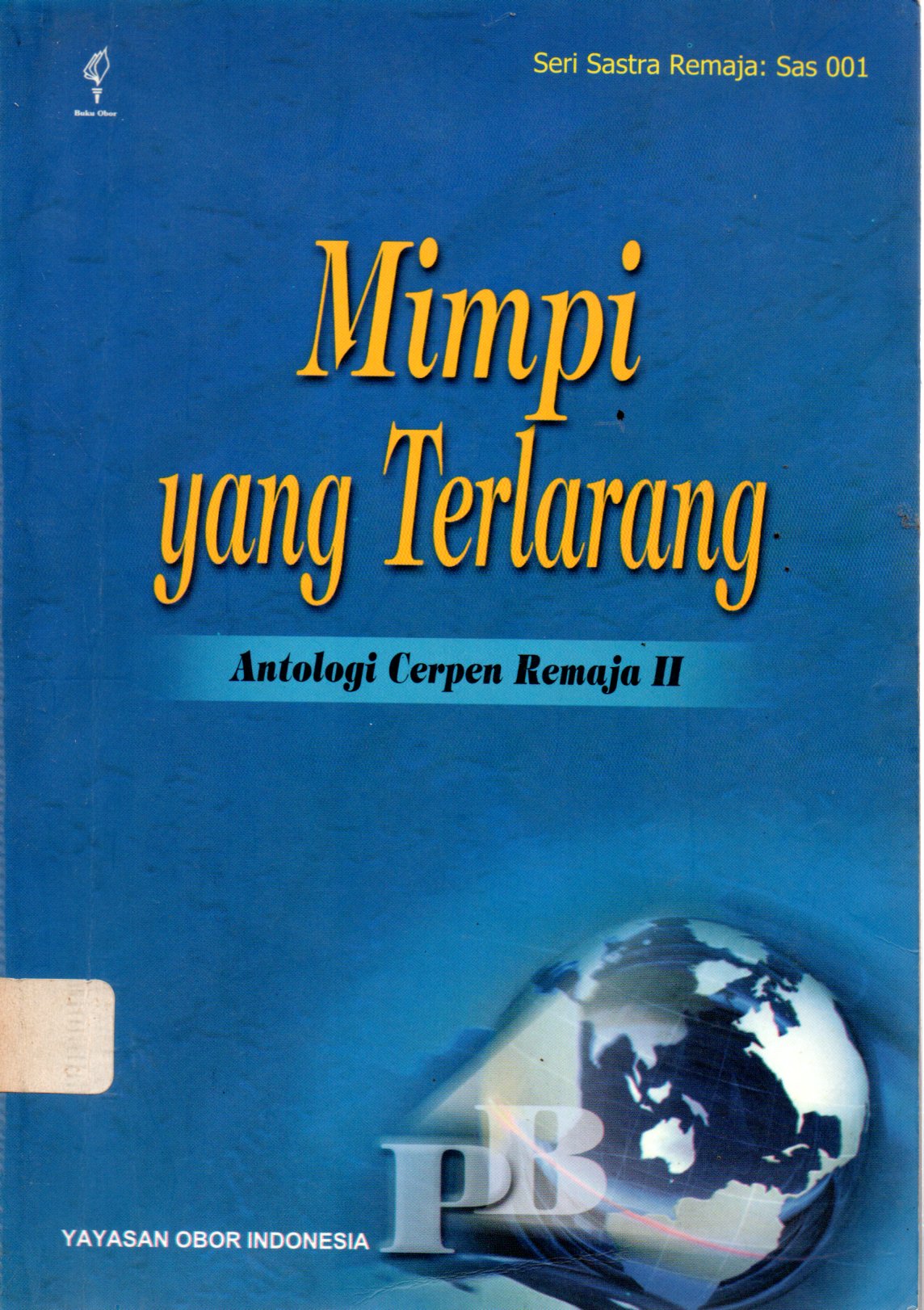 Sampul Mimpi yang Terlarang :  Antalogi Cerpen Remaja II