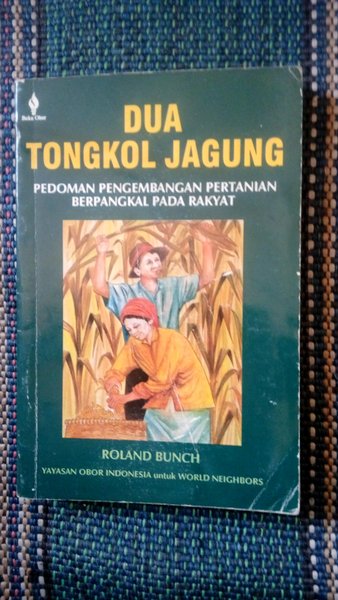 Sampul Dua Tongkol Jagung / Roland Bunch