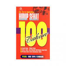 Sampul Hidup Sehat 100 Tahun / Prof. Dr. Siegfried Meryn