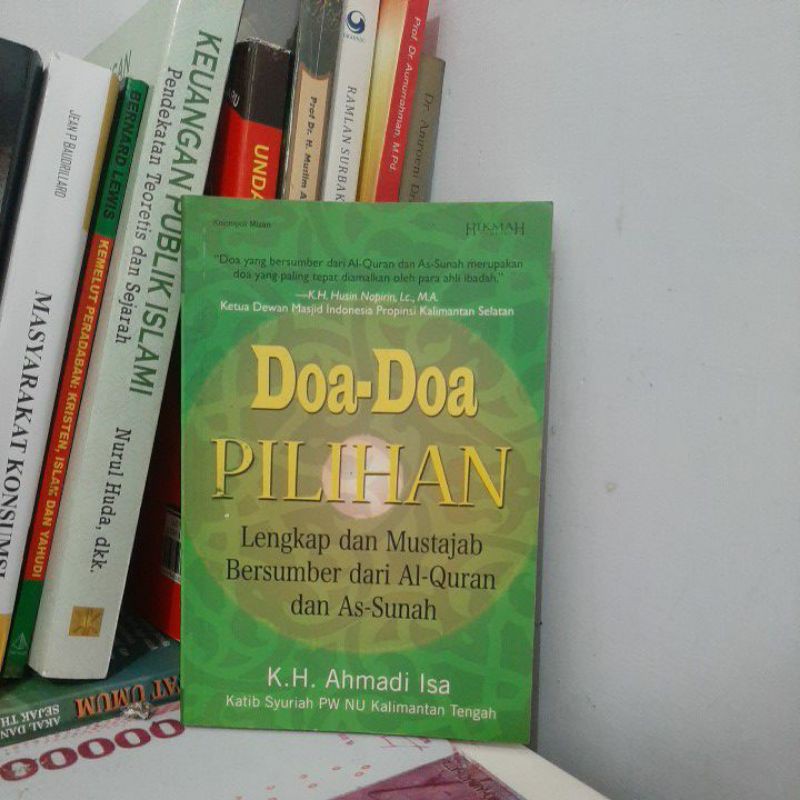 Sampul Doa-Doa Pilihan :  Lengkap dan Mustajab Bersumber dari Al-Quran dan As-Sunah / K.H. Ahmadi Isa