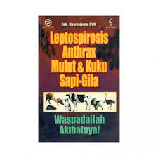 Sampul Leptospirosis Anthrax Mulut dan Kuku Sapi-Gila