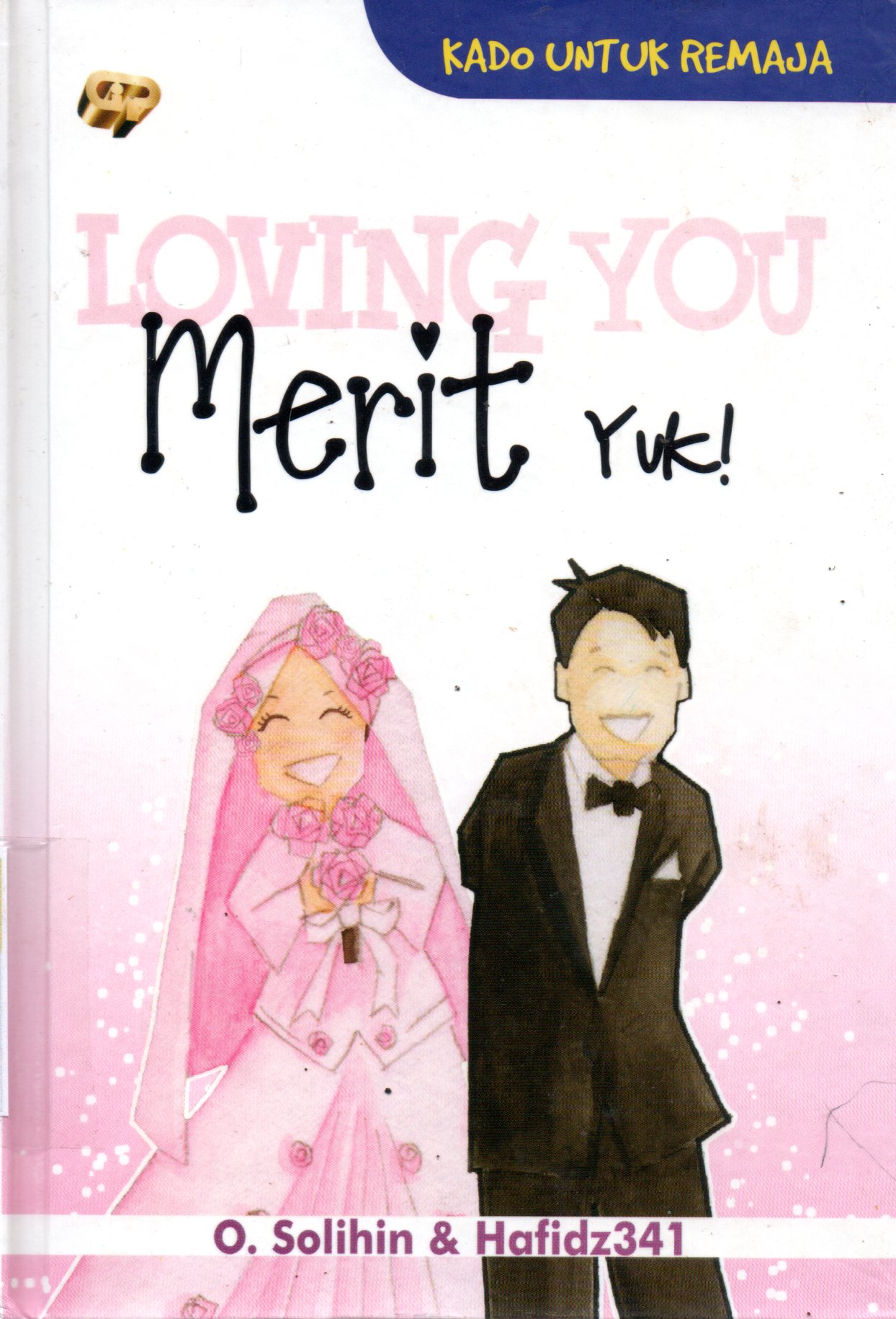 Sampul Loving You, Merit Yuk / Penyunting: Tari