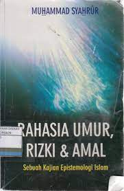 Sampul Rahasia Umur,Rizki & Amal / Muhammad Syahrur