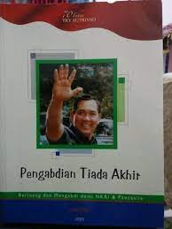 Sampul Pengabdian Tiada Akhir / Try Sutrisno