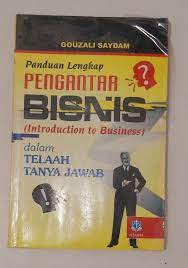 Sampul Panduan Lengkap Pengantar Bisnis / Gouzali Saydam