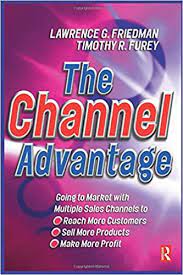 Sampul The Channel Advantage / Lawrence G. Friedman