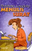 Sampul Pedoman Lengkap Menulis Surat / Adlan Ali