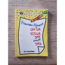 Sampul Pedoman Menulis untuk Siswa SMP dan SMA / Drs. H. Anwar Hasnun