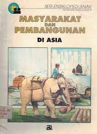 Sampul Masyarakat dan Pembangunan Di Asia / Jan Budhi M.P.