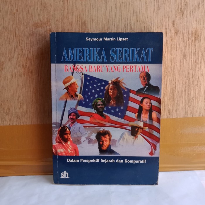 Sampul Amerika Serikat Bangsa Baru yang Pertama / Seymour Martin Lipset