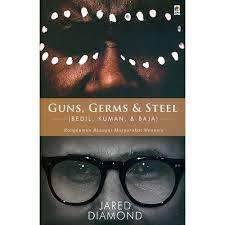 Sampul Guns, Germs & Steel (Bedil, Kuman, & Baja) / Jared Diamond