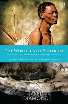 Sampul The World Until Yesterday (Dunia Hingga Kemarin) / Jared Diamond