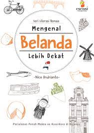 Sampul Mengenal Belanda Lebih Dekat / Nico Andrianto