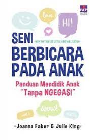 Sampul Seni Berbicara Pada Anak / Joanna Faber & Julie King