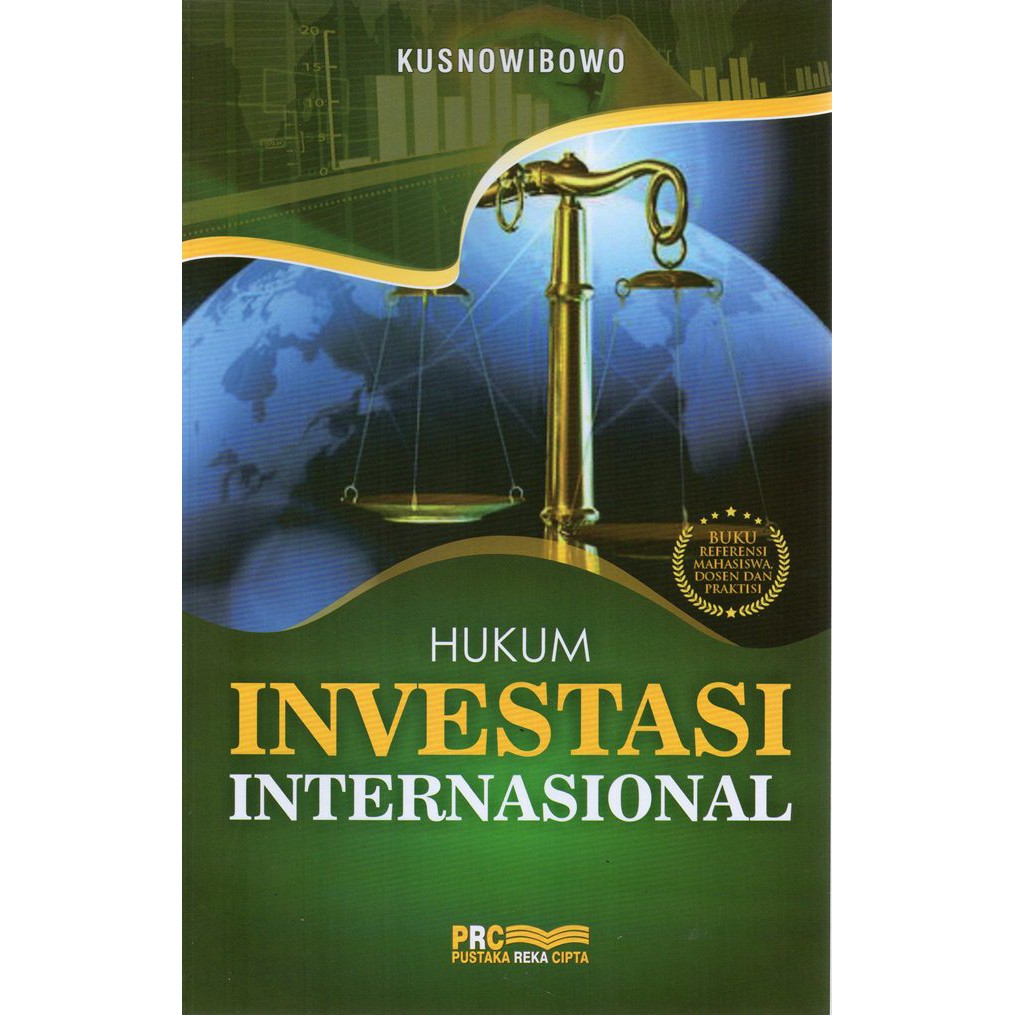 Sampul Hukum Investasi Internasional / Kusnowibowo