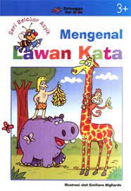 Sampul Mengenal Lawan Kata :  Seri Belajar Asyik 3+ / Novi Vidya Sartika