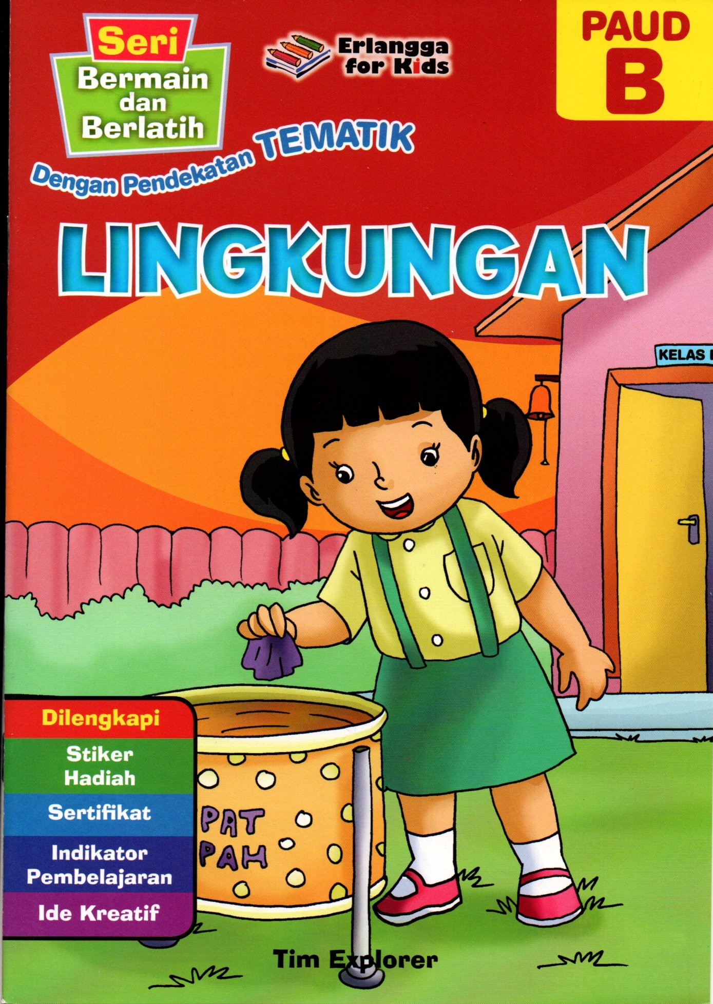 Sampul Lingkungan :  Seri Bermain dan Berlatih (PAUD B) / Tim Explorer