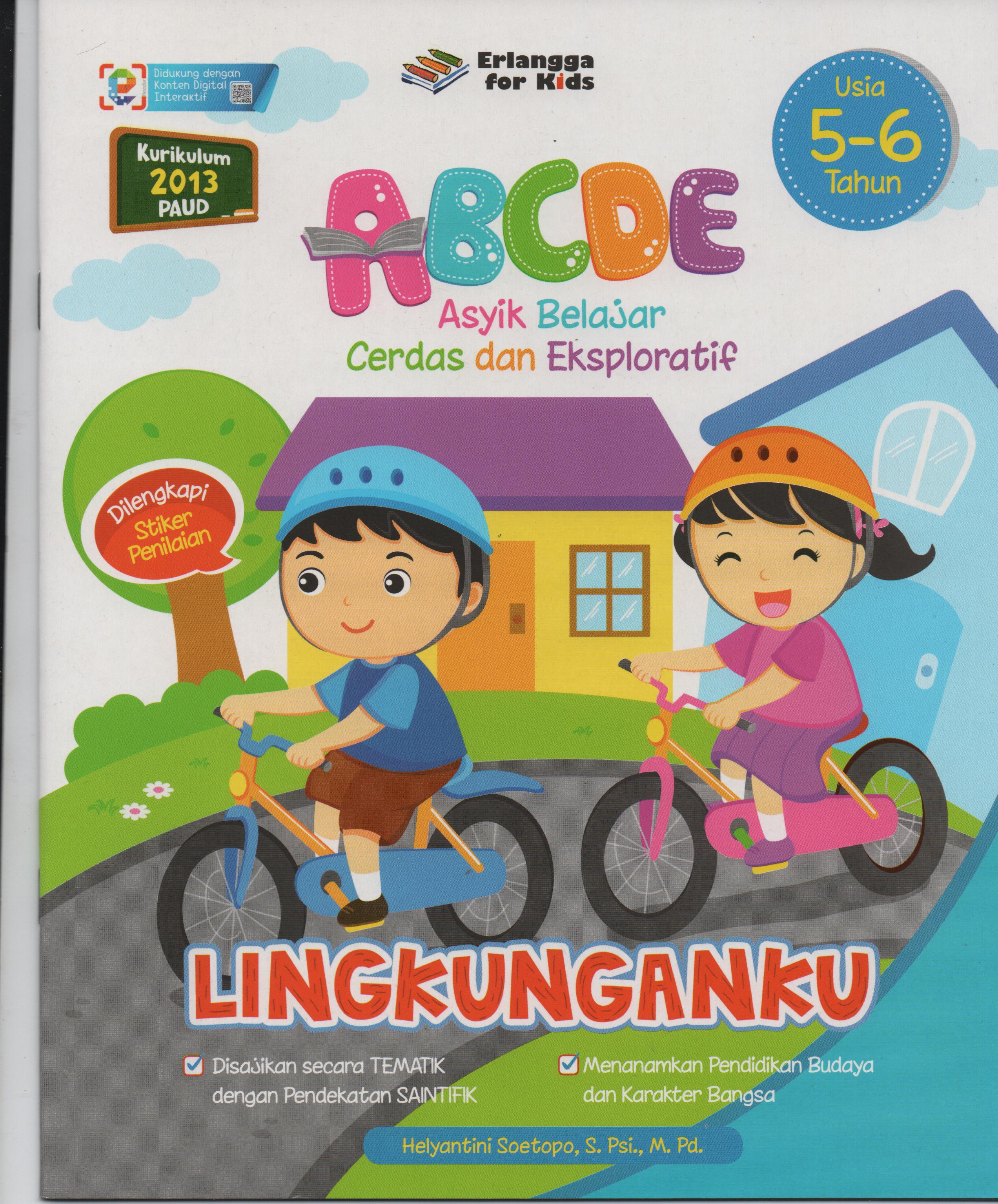 Sampul Lingkunganku :  ABCDE Asyik Belajar Cerdas dan Eksploratif 5-6 Tahun / Helyantini Soetopo, S. Psi., M. Pd.