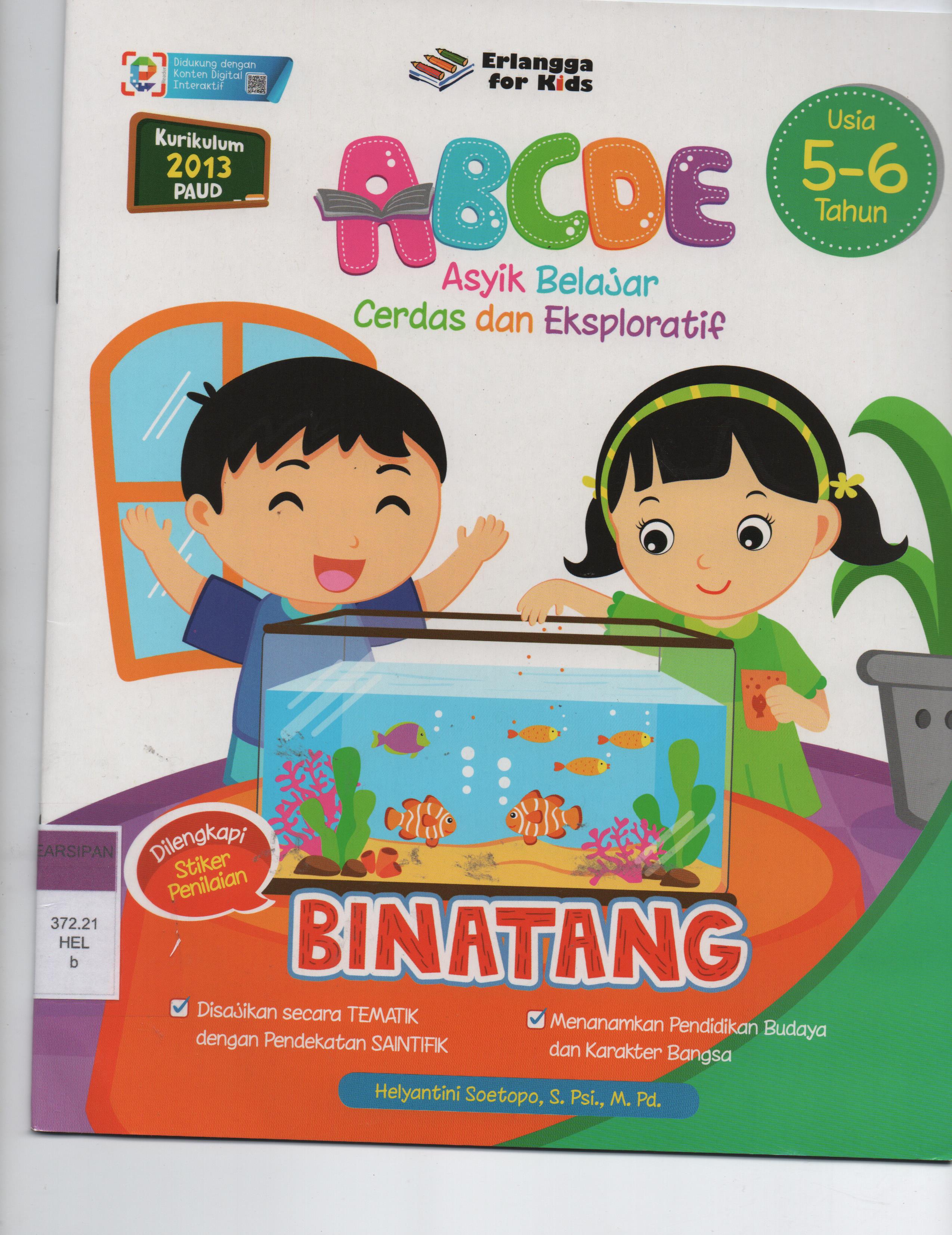 Sampul Binatang :  ABCDE Asyik Belajar Cerdas dan Eksploratif / Editor: Guruh Anugrah Pradana Putra