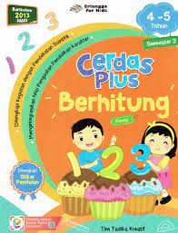Sampul Cerdas Plus 4-5 Tahun Semester 2 : Berhitung / Tim Tadika Kreatif