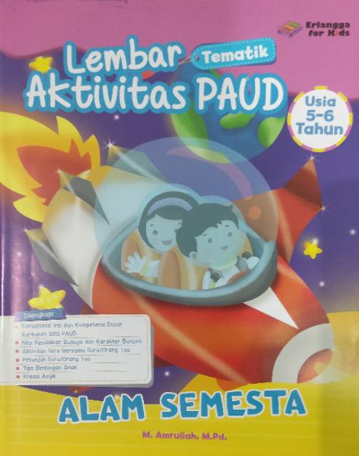 Sampul Lembar Aktivitas PAUD Usia 5-6 Tahun : Alam Semesta / M. Amrullah, M.Pd.