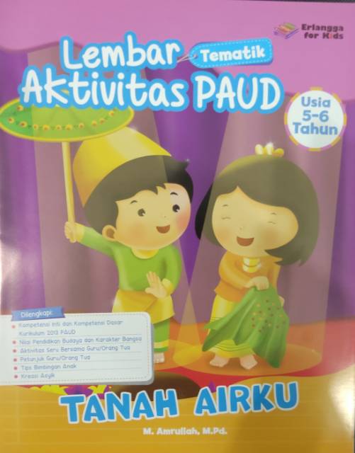 Sampul Lembar Aktivitas PAUD :  Tanah Airku Usia 5-6 Tahun / Editor: Guruh Anugrah Pradana Putra