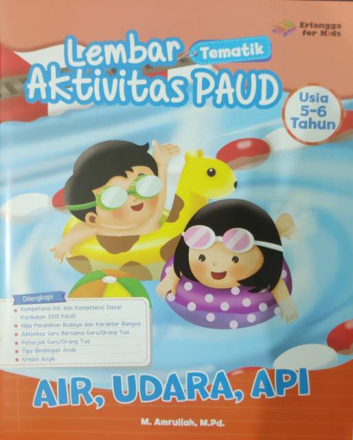 Sampul Lembar Aktivitas PAUD Usia 5-6 Tahun : Air, Udara, Api / M. Amrullah, M.Pd.