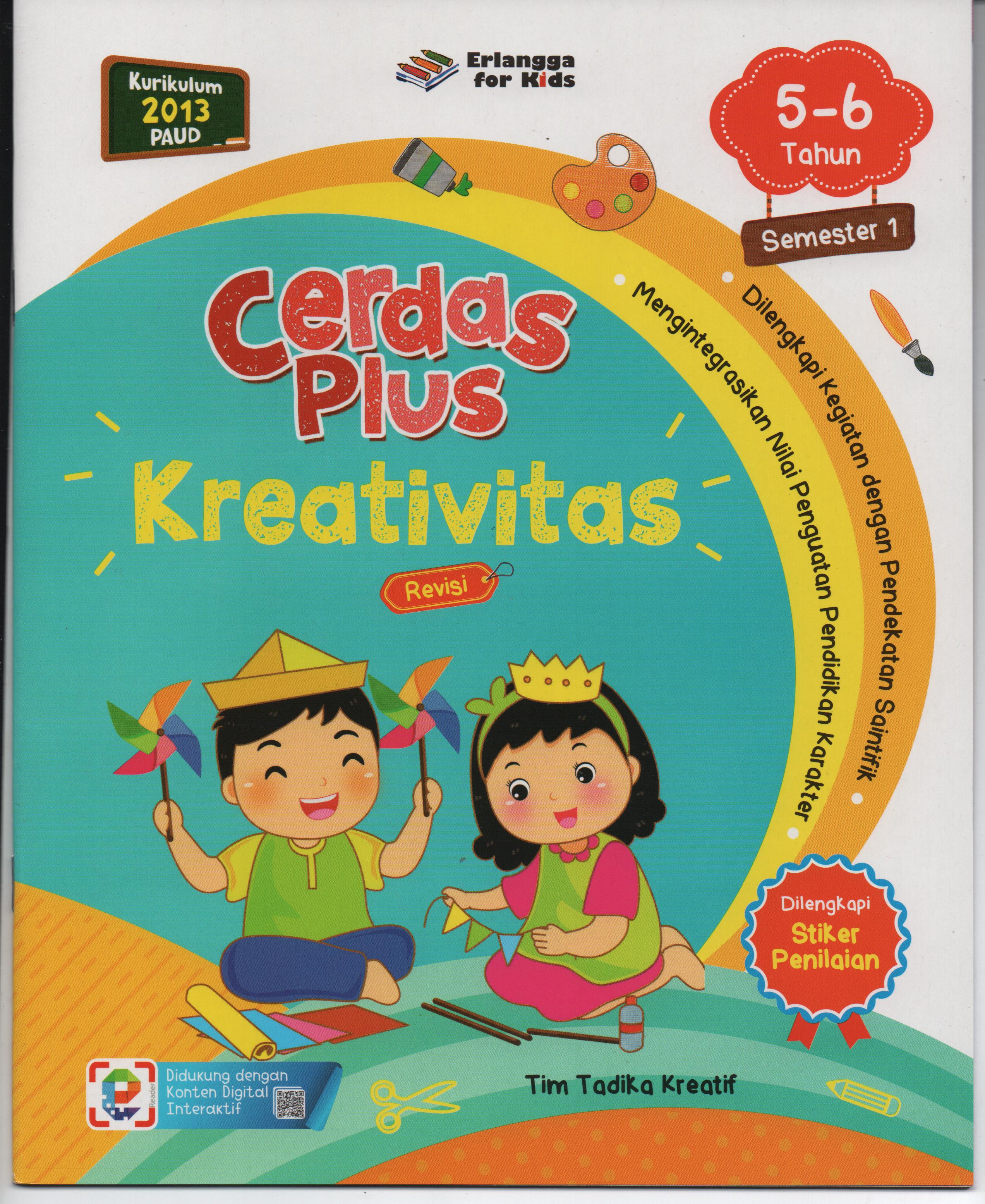 Sampul Cerdas Plus (5-6 Tahun) Semester 1 : Kreativitas / Tim Tadika Kreatif