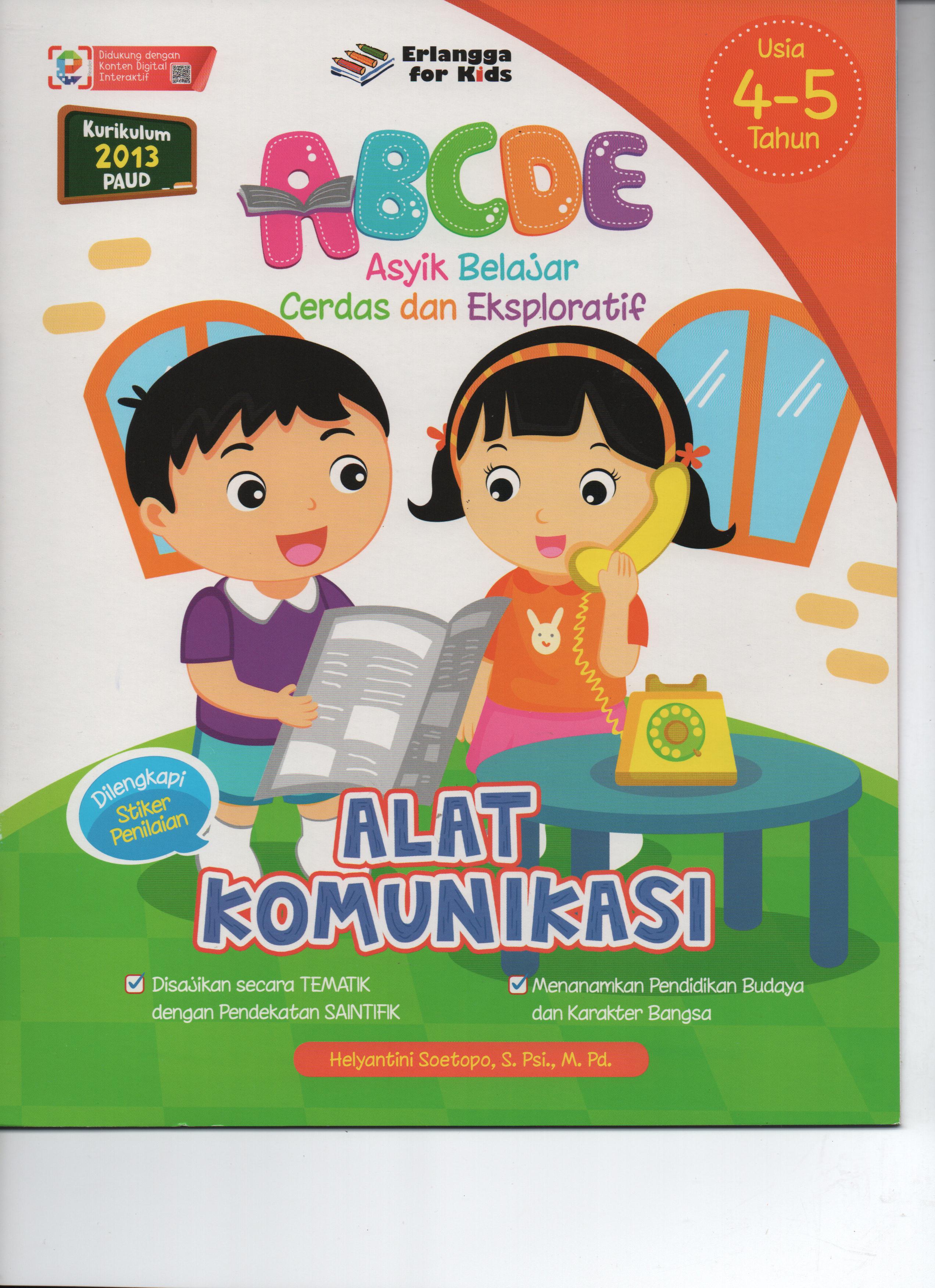 Sampul Alat Komunikasi :  ABCDE Asyik Belajar Cerdas dan Eksploratif / Editor: Riony Anastasya