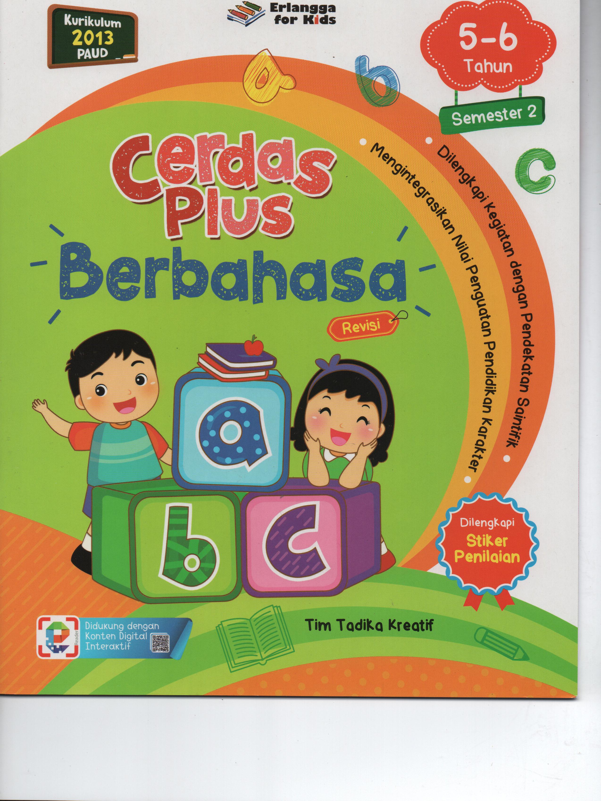 Sampul Cerdas Plus (5-6 Tahun) Semester 2 : Berbahasa / Tim Tadika Kreatif