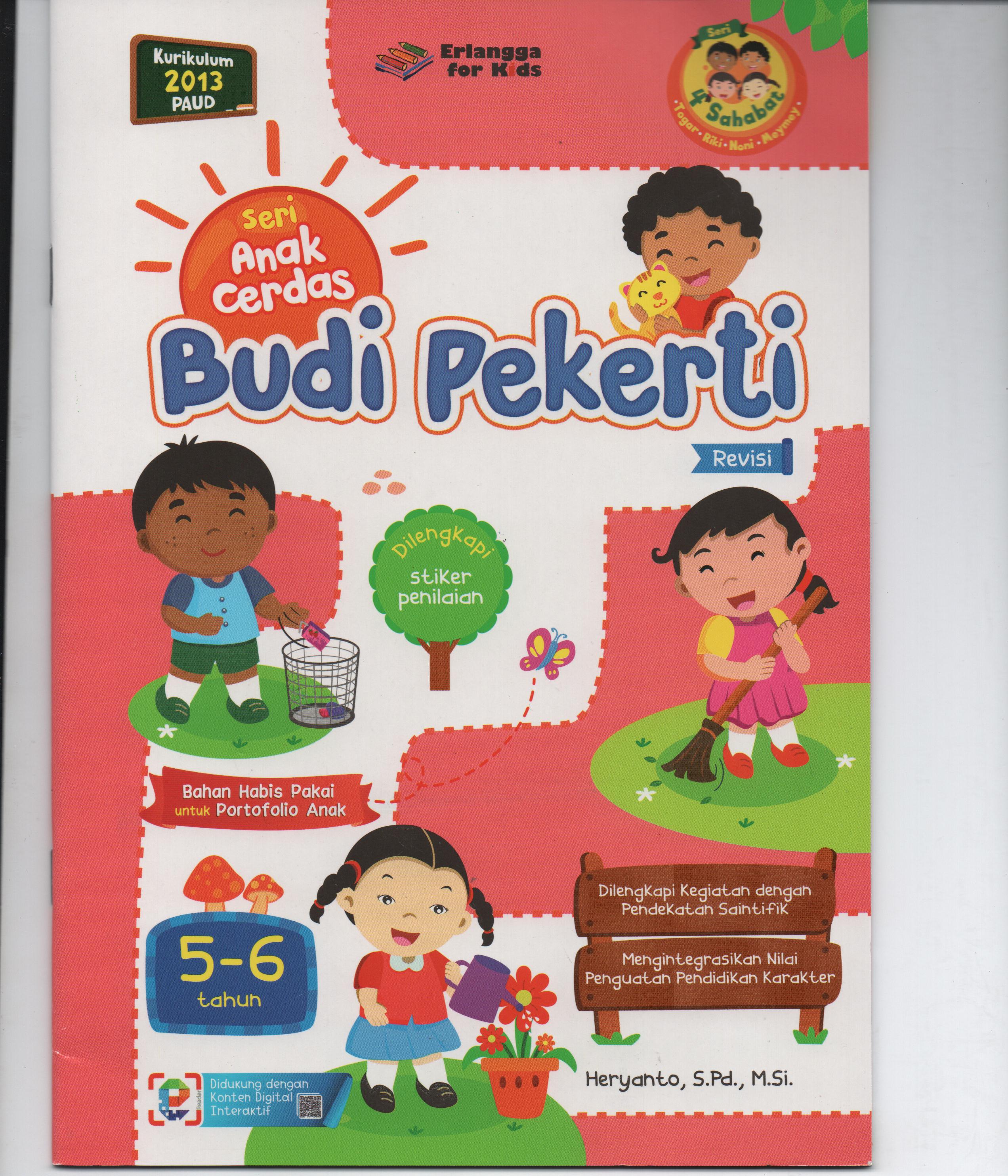 Sampul Seri Anak Cerdas Usia 5-6 Tahun : Budi Pekerti / Heryanto, S.Pd., M.Si.