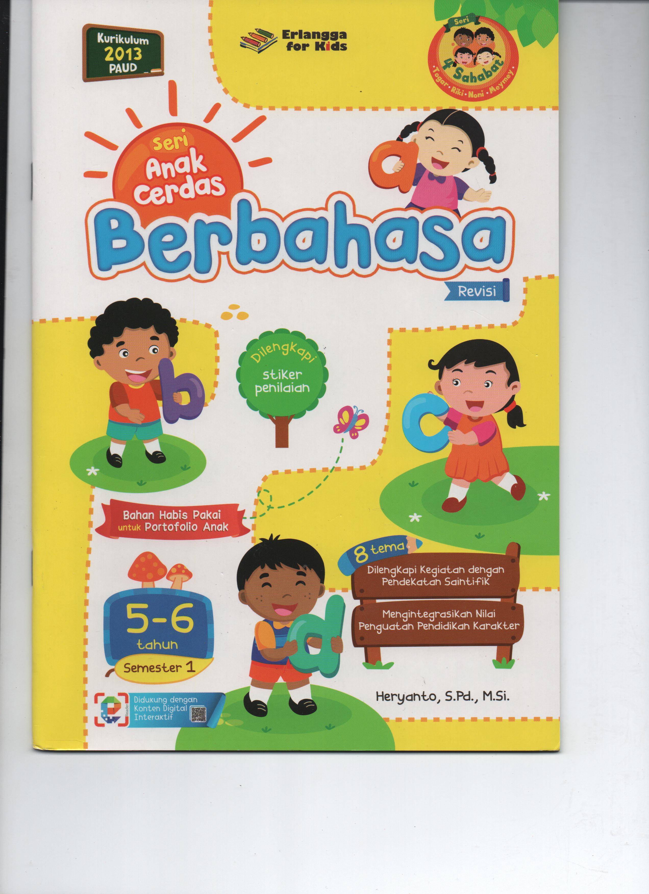 Sampul Seri Anak Cerdas Usia 5-6 Tahun Semester 1 : Berbahasa / Heryanto, S.Pd., M.Si.