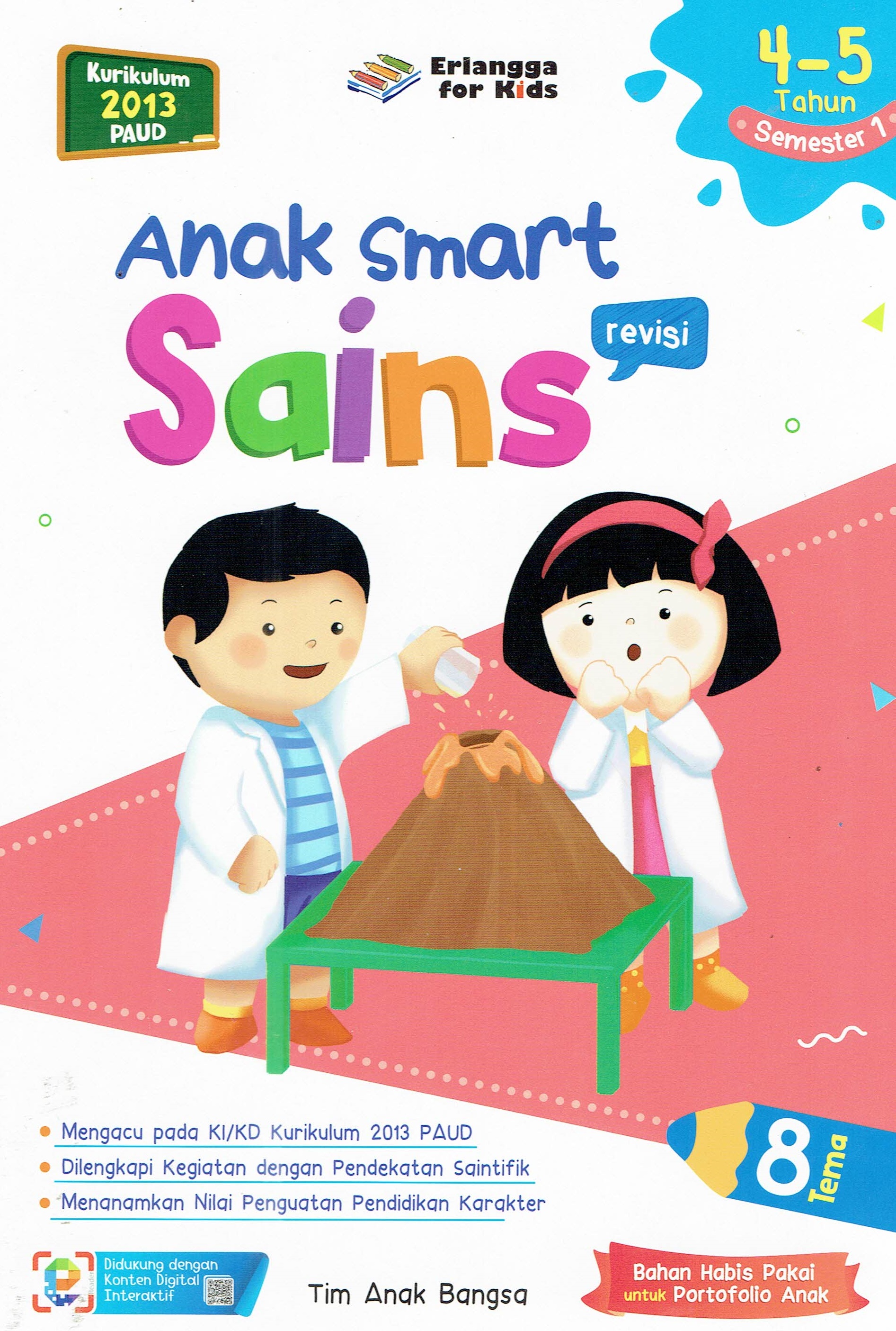 Sampul Anak Smart Usia 4-5 Tahun Semester 1 : Sains / Tim Anak Bangsa