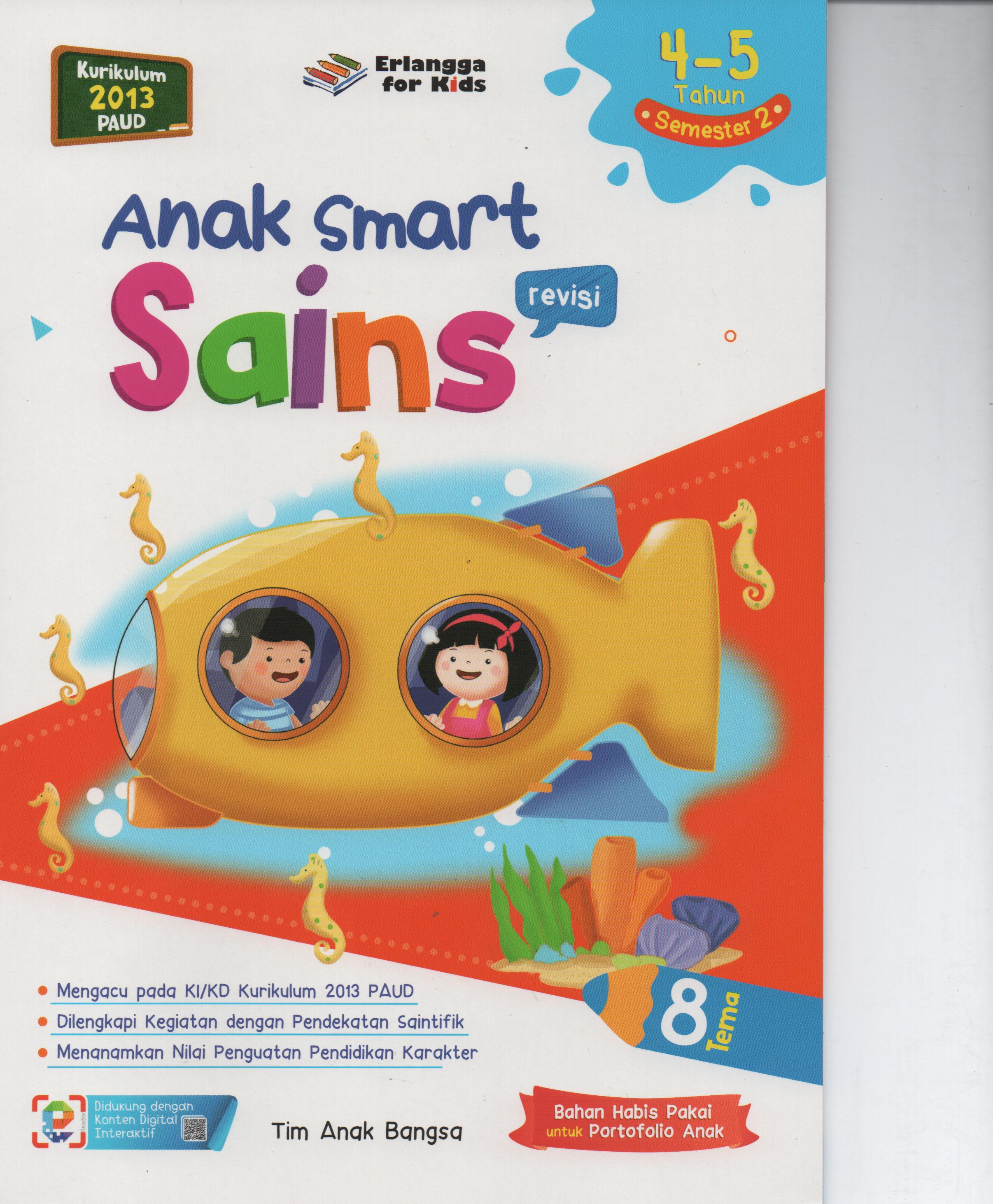 Sampul Anak Smart Usia 4-5 Tahun Semester 2 : Sains / Tim Anak Bangsa