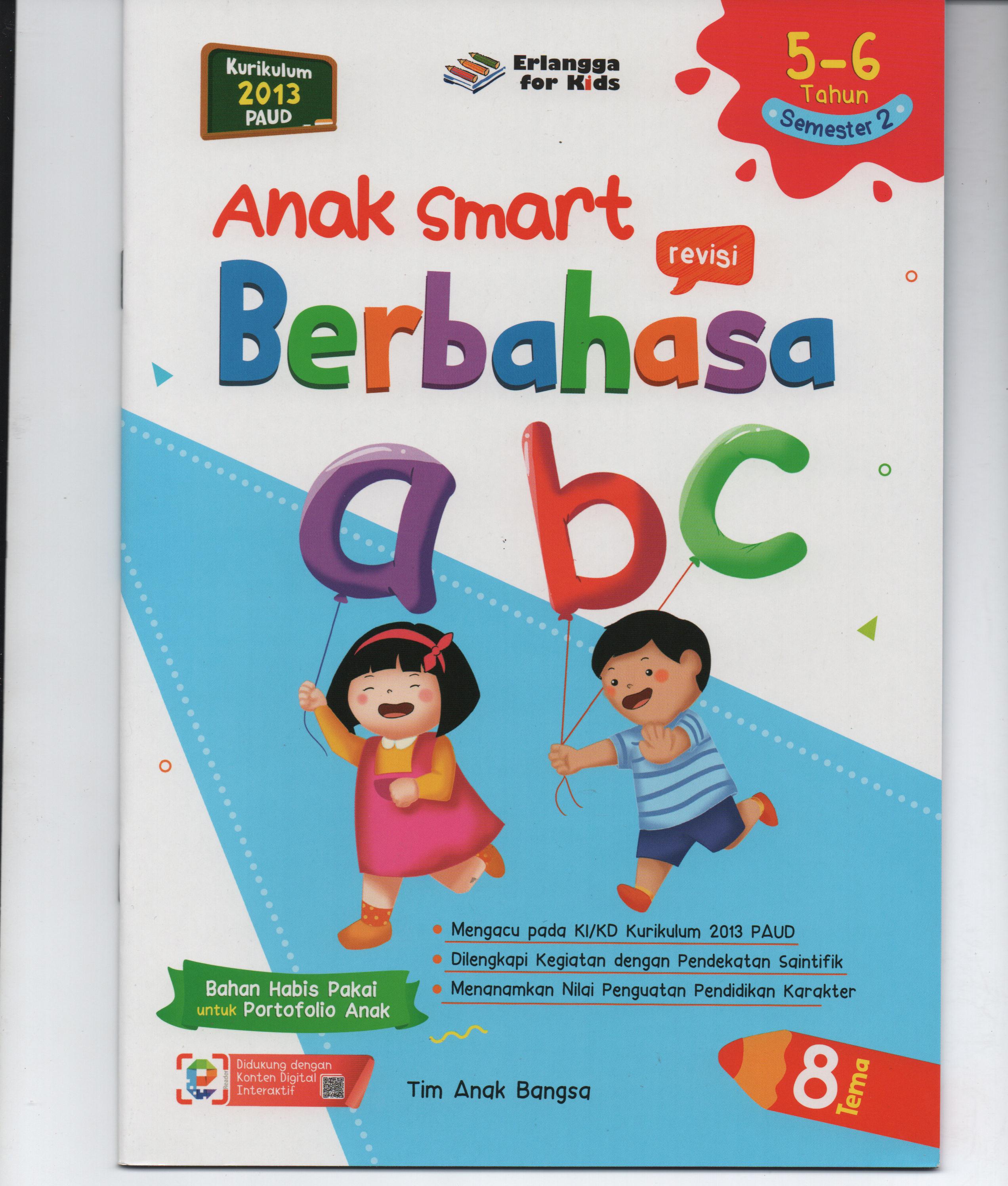 Sampul Anak Smart Berbahasa :  Usia 5-6 Tahun Semester 2 / Editor: Guruh Anugrah Pradana Putra