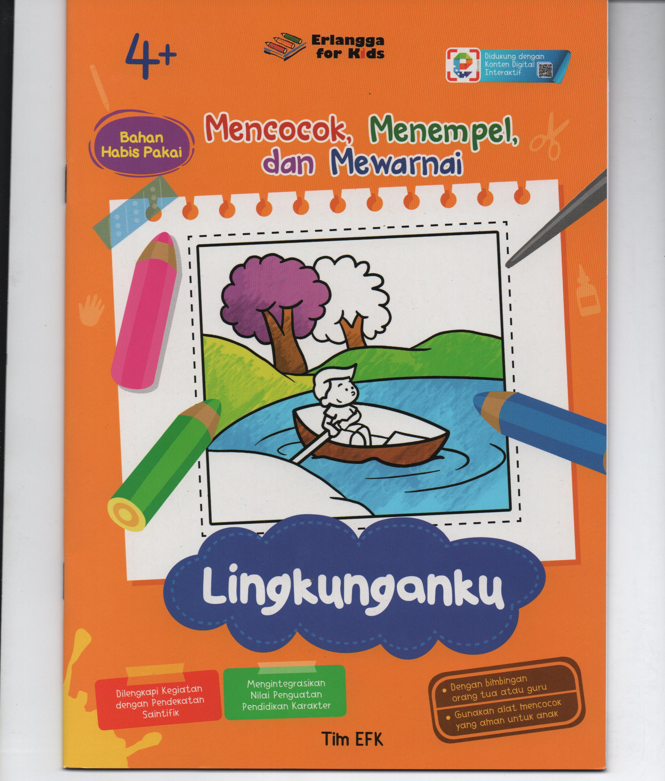 Sampul Mencocok, Menempel, dan Mewarnai (4+) : Lingkunganku / Tim EFK