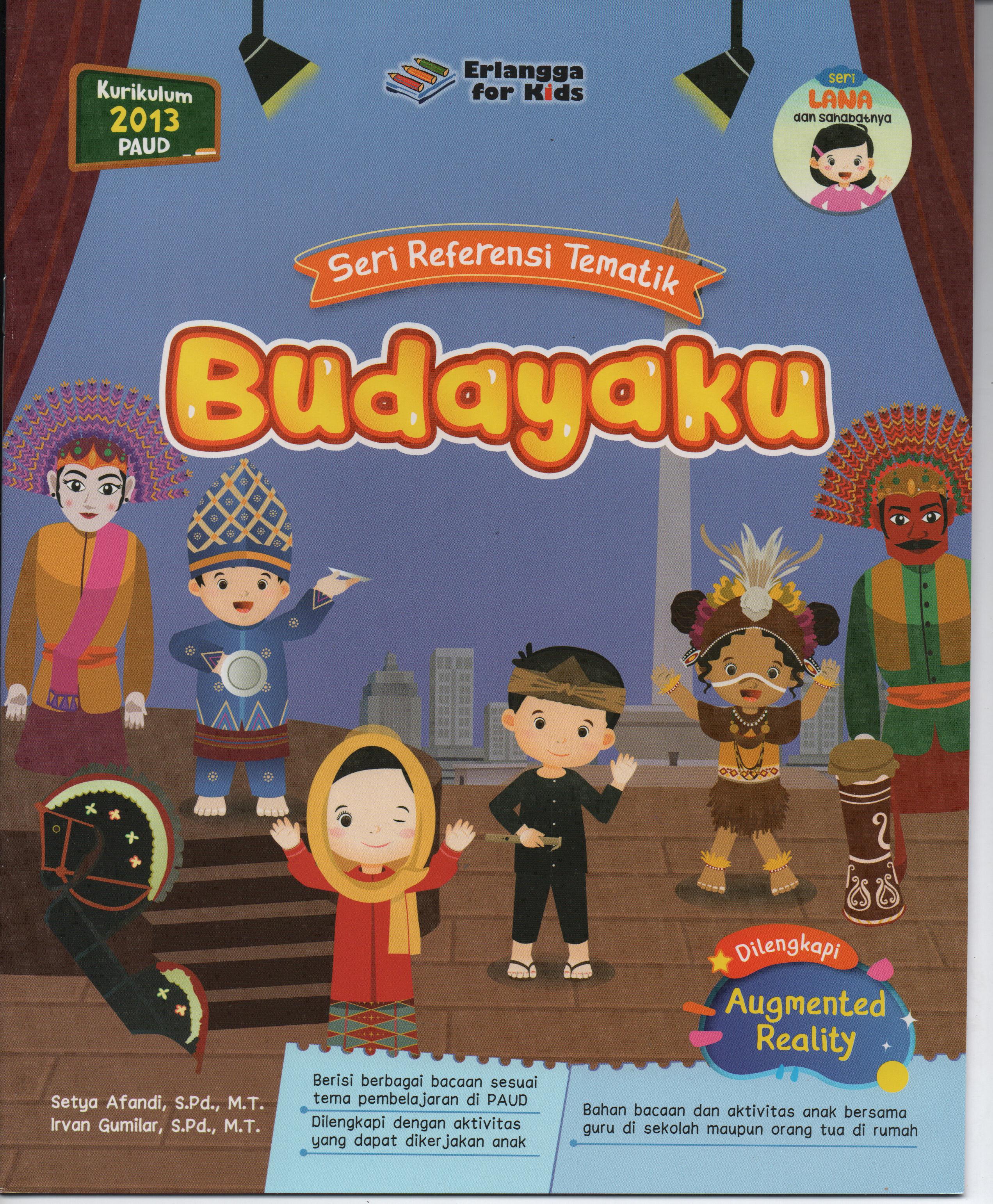 Sampul Seri Referensi Tematik : Budayaku / Setya Afandi, S.Pd., M.T. & Irvan Gumilar, S.Pd., M.T.