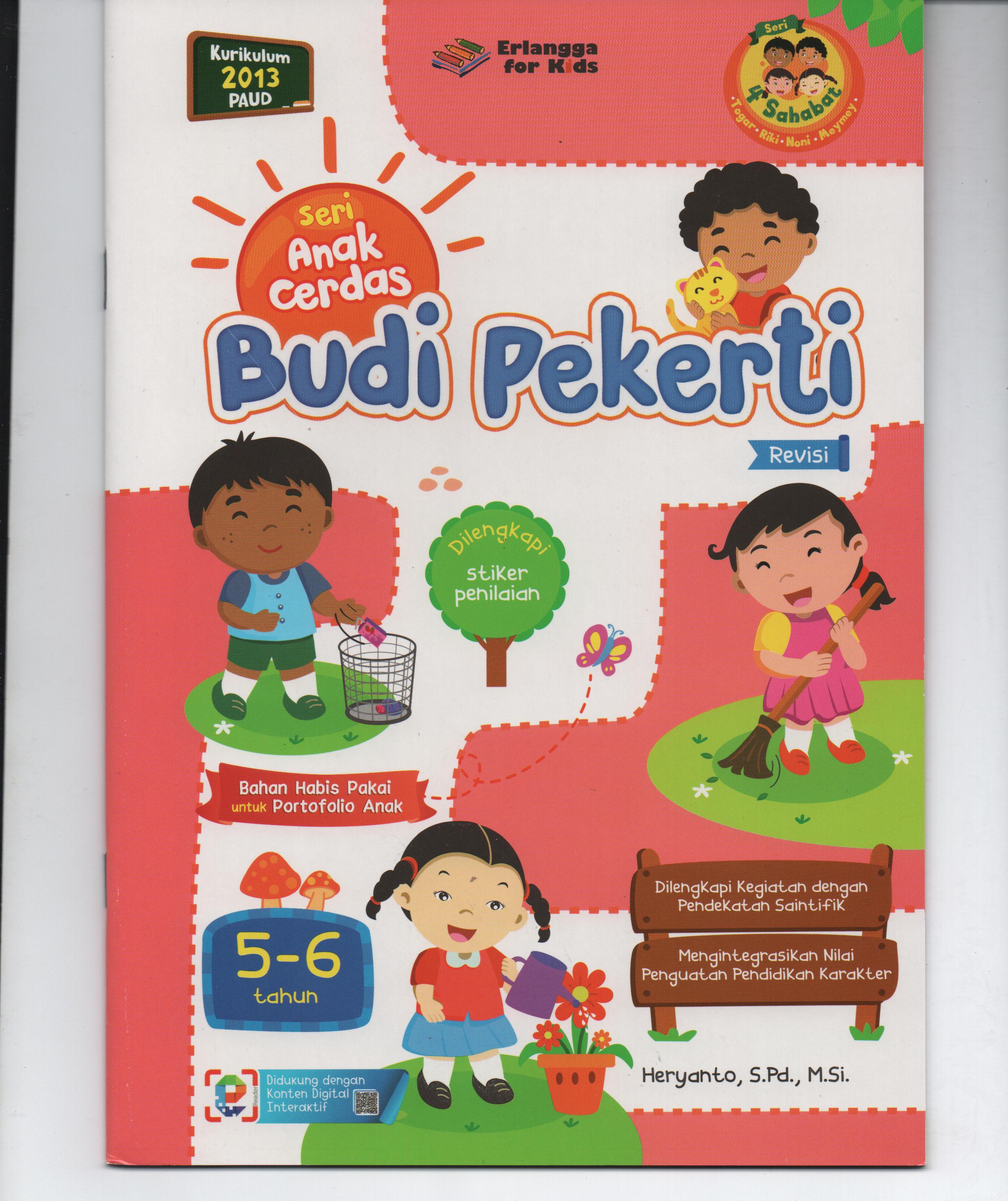 Sampul Seri Anak Cerdas Usia 5-6 Tahun : Budi Pekerti / Heryanto, S.Pd., M.Si.