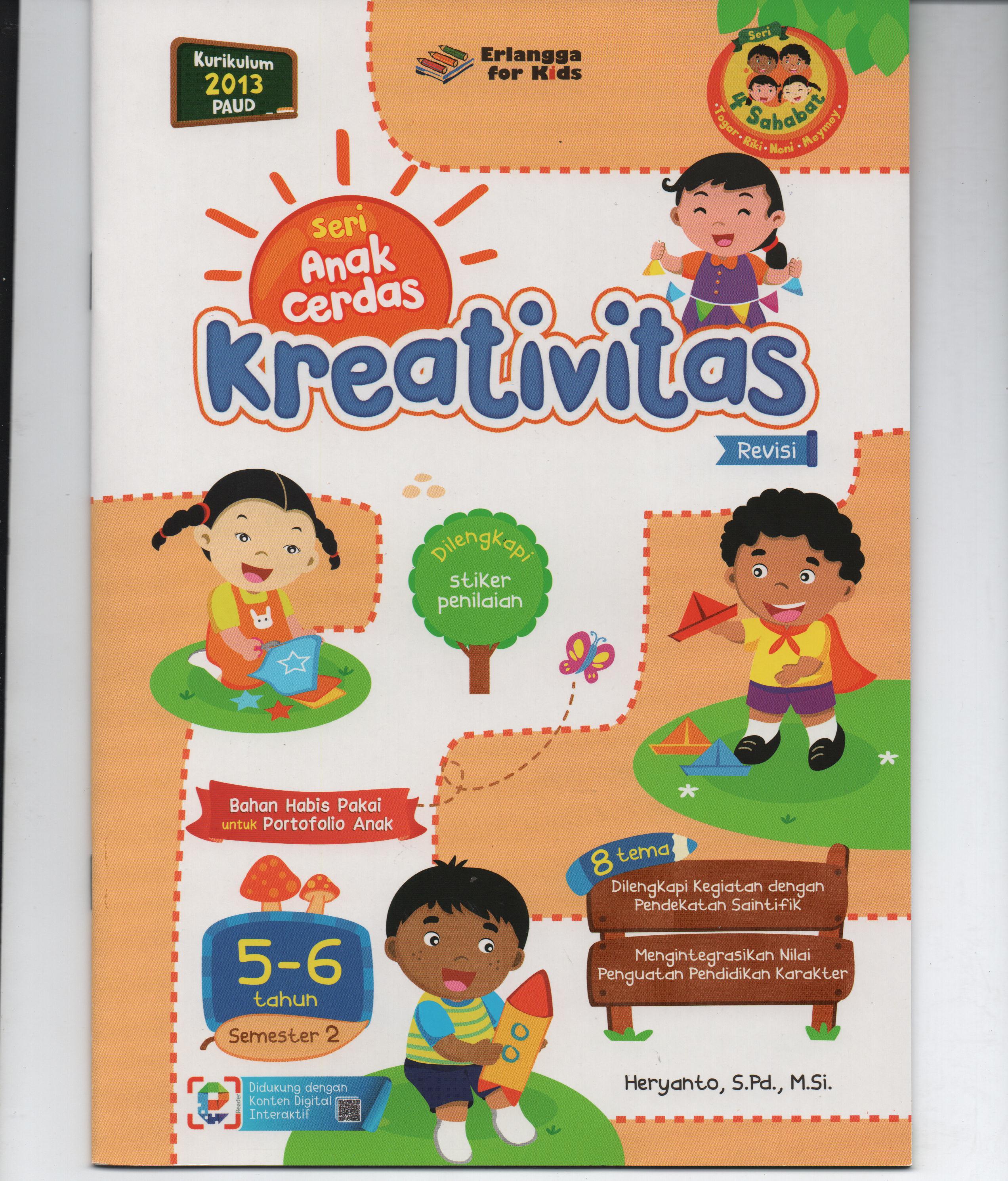 Sampul Seri Anak cerdas Usia 5-6 Tahun Semester 2 : Kreativitas / Heryanto, S.Pd., M.Si.