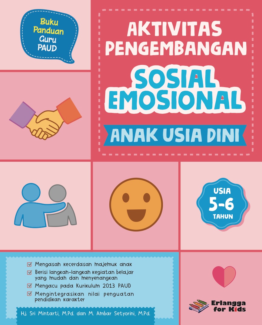 Sampul Aktivitas Pengembangan Sosial Emosional Anak Usia Dini 5-6 Tahun / Editor: Riony Anastasya