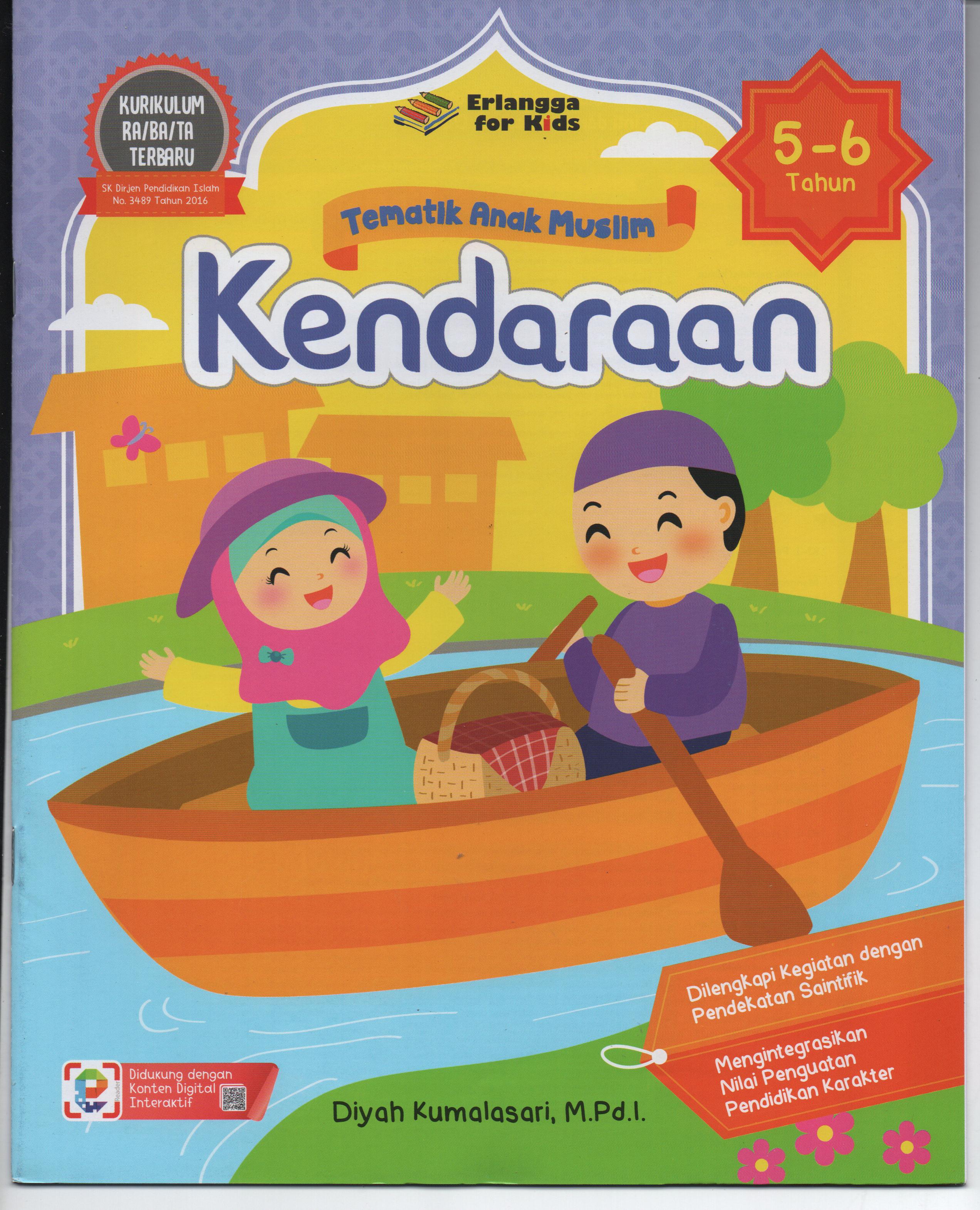 Sampul Tematik Anak Muslim (5-6 Tahun) :  Kendaraan / Editor: Guruh Anugrah Pradana Putra