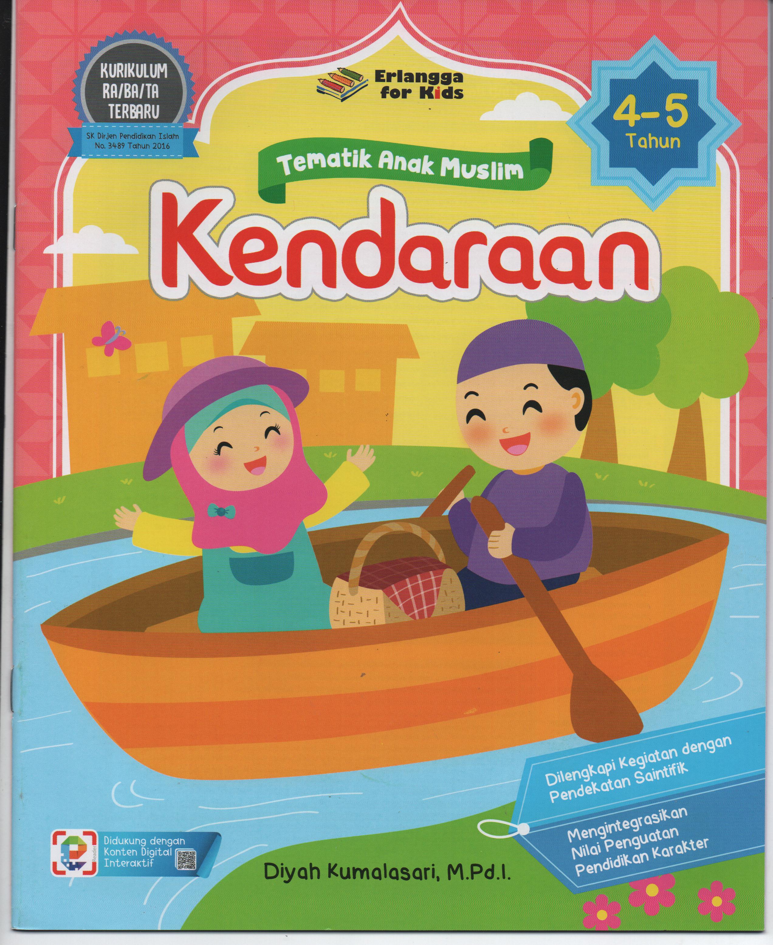 Sampul Tematik Anak Muslim :  Kendaraan / Editor: Guruh Anugrah Pradana Putra, Hiko Erlina, Nokky Panji W