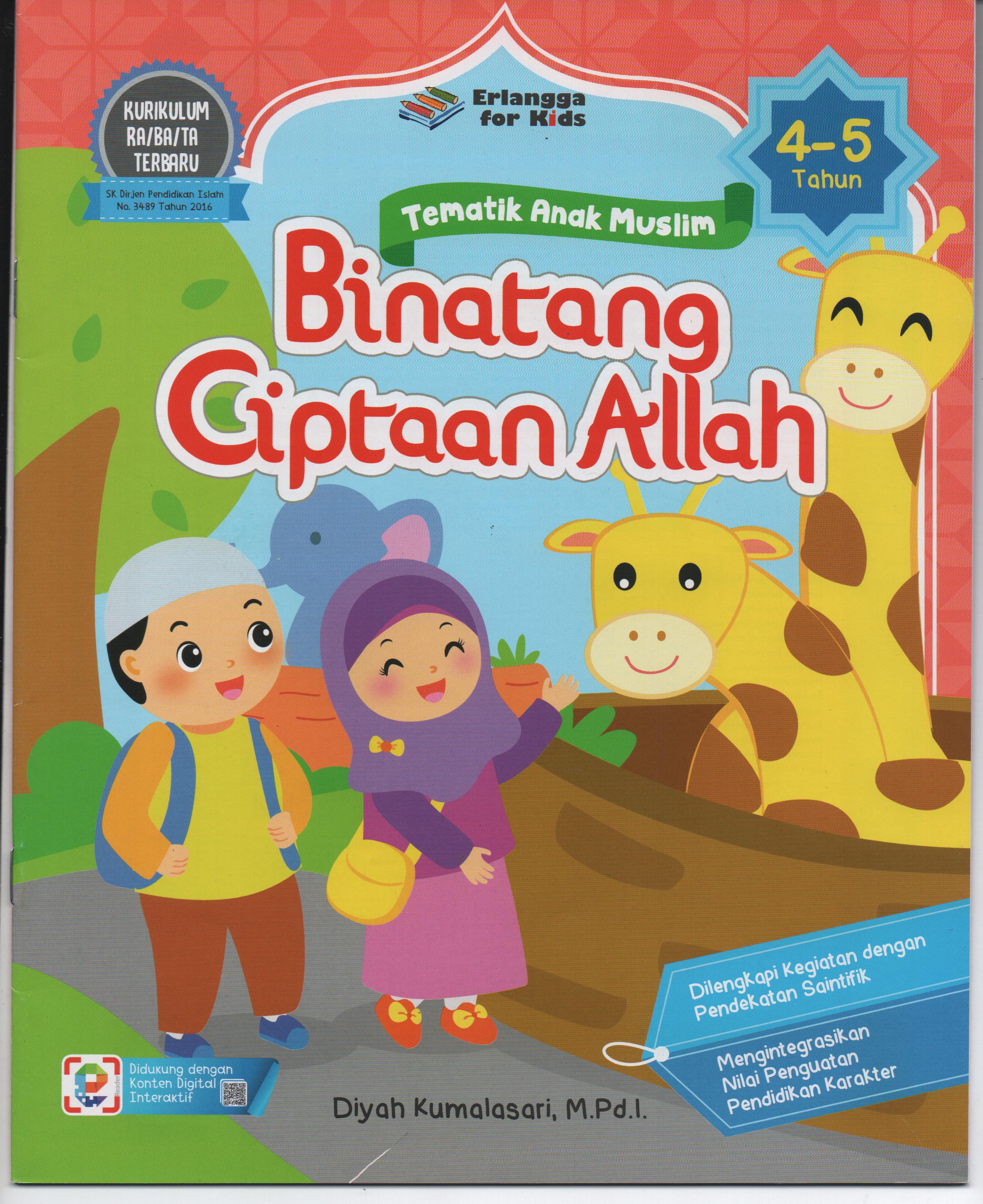 Sampul Tematik Anak Muslim :  Binatang Ciptaan Allah / Editor: Guruh Anugrah Pradana Putra, Hiko Erlina, Nokky Panji W