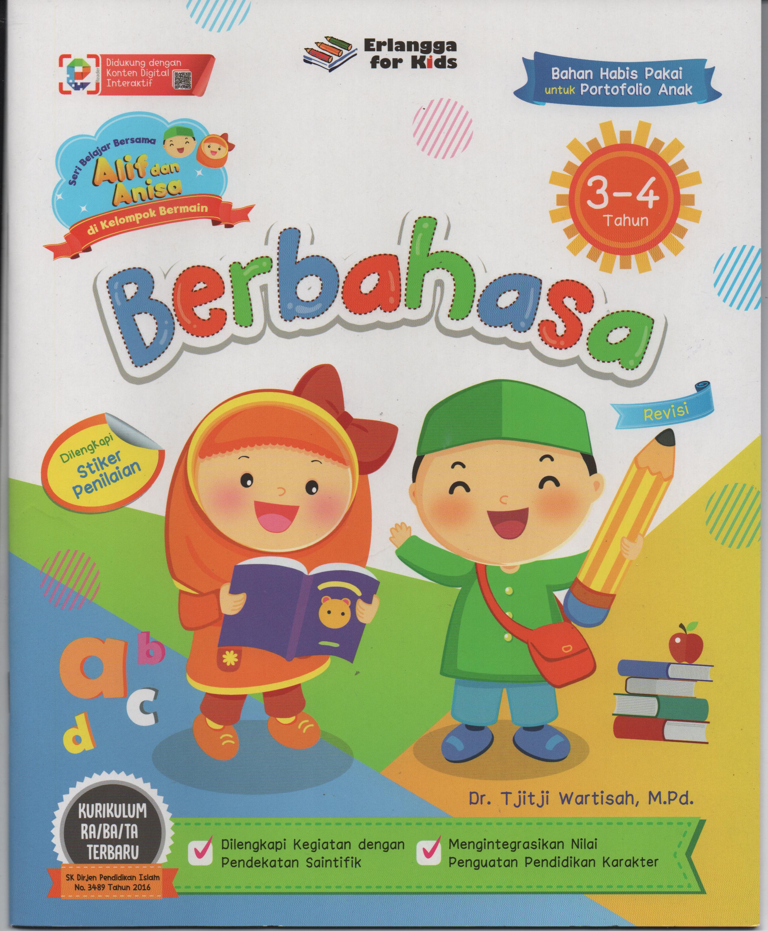 Sampul Seri Belajar Bersama Alif dan Anisa di Kelompok Bermain :  Berbahasa Usia 3-4 Tahun / Editor: Guruh Anugrah Pradana Putra